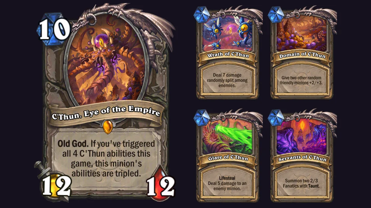 Kartu C'Thun, Eye of the Empire 10 mana 12/12 dan empat kartu kemampuannya: Wrath, Domain, Glare, dan Servants of C'Thun
